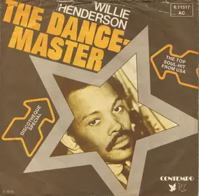 Willie Henderson - The Dance Master / (Don't Get Fooled By The) Pander Man