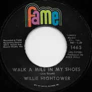 Willie Hightower - Walk A Mile In My Shoes / You Used Me Baby