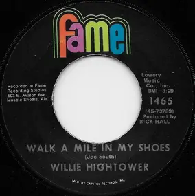 Willie Hightower - Walk A Mile In My Shoes / You Used Me Baby
