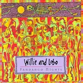 Willie & Lobo - Fandango Nights