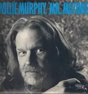 Willie Murphy - Mr. Mature