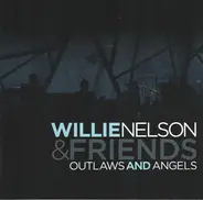 Willie Nelson & Various - Outlaws and Angels