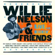 Willie Nelson & Friends Of Willie Nelson - Live and Kickin'