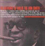 Willie 'The Lion' Smith - The Memoirs Of Willie 'The Lion' Smith