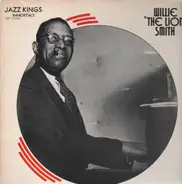 Willie 'The Lion' Smith And His Allstars - Jazz Kings Immortals