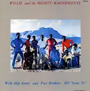 Willie& the Mighty Magnificents