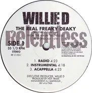 Willie D - The Real Freaky Deaky
