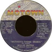 Willie Hutch - Slick / Mother's Theme (Mama)