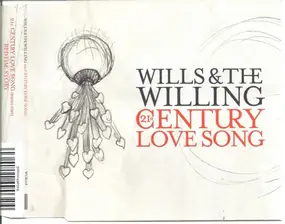 WILLS & THE WILLING - 21st Century Love Song