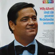 Willy Alberti - Willy Alberti Zingt Zijn Grootste Nederlandse Successen