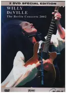 Willy DeVille - The Berlin Concerts 2002