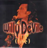 Willy DeVille - (Live)