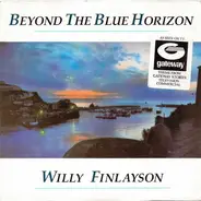 Willy Finlayson - Beyond The Blue Horizon