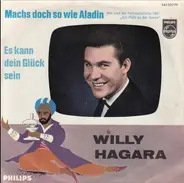 Willy Hagara - Mach's Doch So Wie Aladin