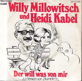 Willy Millowitsch und Heidi Kabel - Der Will Was Von Mir / Es Wird Immer Wieder Sonntag
