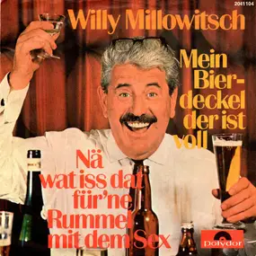 willy millowitsch - Mein Bierdeckel Der Ist Voll