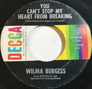 Wilma Burgess - You Can't Stop My Heart From Breaking / The Happy Fool