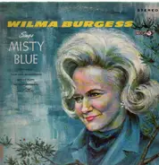 Wilma Burgess - Sings Misty Blue