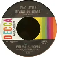 Wilma Burgess - Two Little Rivers Of Tears