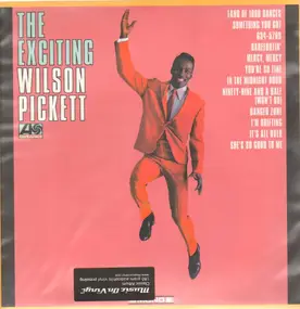Wilson Pickett - Exciting Wilson Pickett