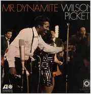 Wilson Pickett - Mr. Dynamite