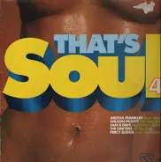 Wilson Pickett, Aretha Franklin, Otis Redding a.o. - That's Soul 4