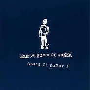 Wisdom Of Harry - Stars of Super 8