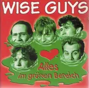 Wise Guys - Alles im Grünen Bereich