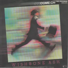 Wishbone Ash - Come On