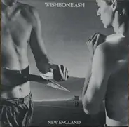 Wishbone Ash - New England