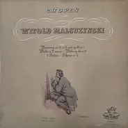 Witold Malcuzynsky , Frédéric Chopin - Malcuzynski Plays Chopin