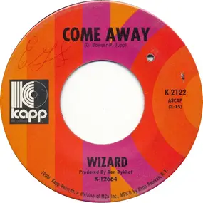 Wizard - Come Away / A Familiar Story