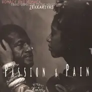 Womack And Womack Transformation To The House Of Zekkariyas - Passion & Pain