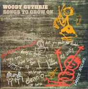 Woody Guthrie - Songs To Grow On Volume One: Nursery Days