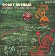 Woody Guthrie - Songs To Grow On
