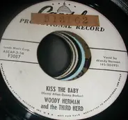 Woody Herman And The Third Herd - Kiss The Baby / Long, Long Night
