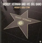 The Woody Herman Big Band - Woody's Gold Star