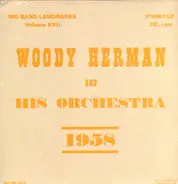 Woody Herman And His Orchestra - 1958