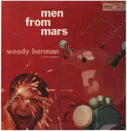 Woody Herman And The New Third Herd - Men From Mars