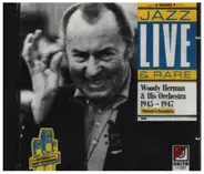 Woody Herman & His Orchestra - 1945 - 1947