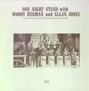 Woody Herman And Allan Jones - One Night Stand with Woody Herman and Allan Jones