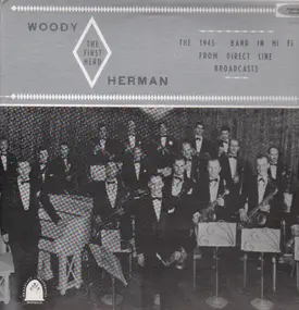 Woody Herman - The 1945 Band In Hi-Fi