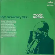 Woody Herman - 25th Anniversary 1963