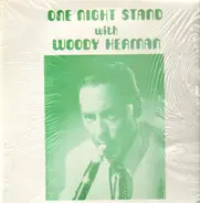 Woody Herman - One Night Stand With Woody Herman
