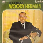 Woody Herman - The Hits Of Woody Herman