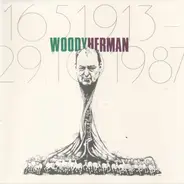 Woody Herman - 16.5.1913 - 19.10.1987
