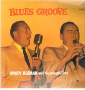 Woody Herman And The Swingin' Herd - Blues Groove