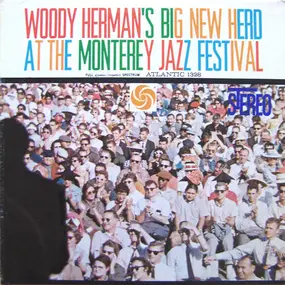 Woody Herman - At The Monterey Jazz Festival