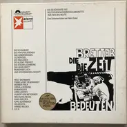 Wolf Biermann / Franz Josef Degenhardt a.o. - Bretter Die Die Zeit Bedeuten