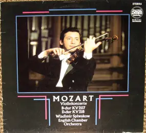 Wolfgang Amadeus Mozart - Violinkonzerte · B-dur KV207 · D-dur KV218